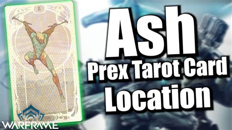 Ash Prex Tarot Card Location [Guide] .